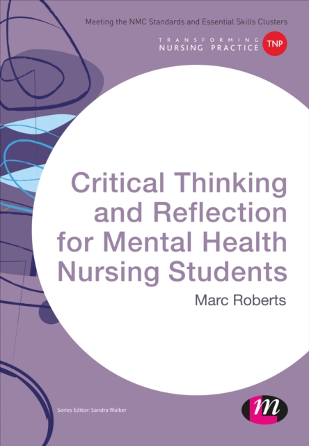 Critical Thinking and Reflection for Mental Health Nursing Students, EPUB eBook