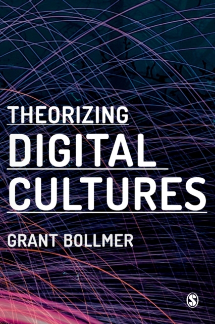 Theorizing Digital Cultures, Paperback / softback Book