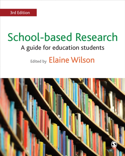 School-based Research : A Guide for Education Students, Paperback / softback Book