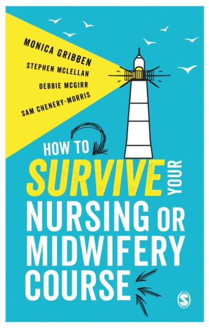 How to Survive your Nursing or Midwifery Course, Paperback / softback Book