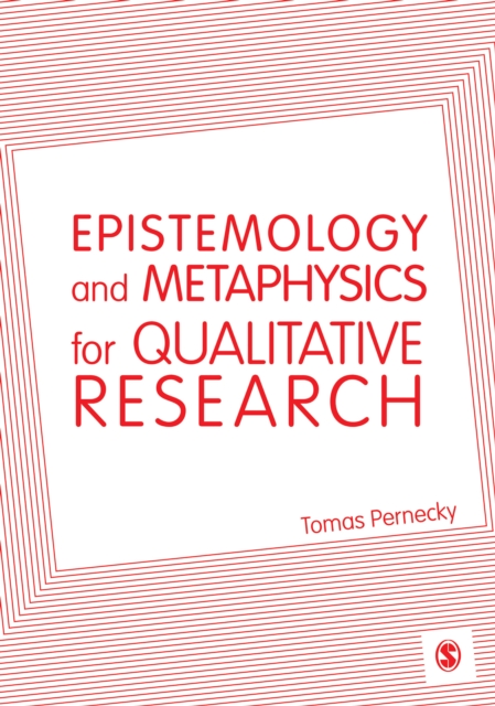 Epistemology and Metaphysics for Qualitative Research, PDF eBook