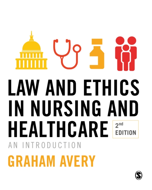 Law and Ethics in Nursing and Healthcare : An Introduction, PDF eBook