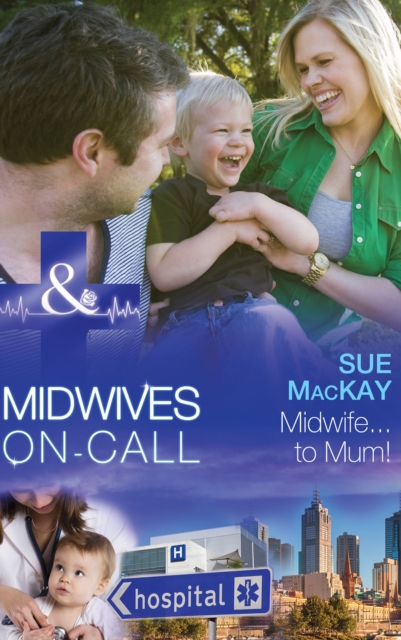 Midwife…To Mum!, EPUB eBook