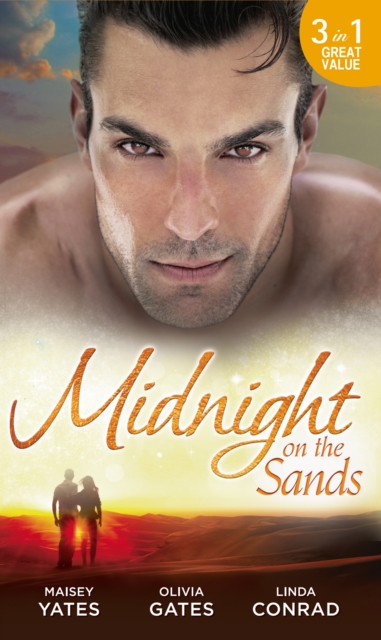 Midnight on the Sands : Hajar's Hidden Legacy / to Touch a Sheikh / Her Sheikh Protector, EPUB eBook