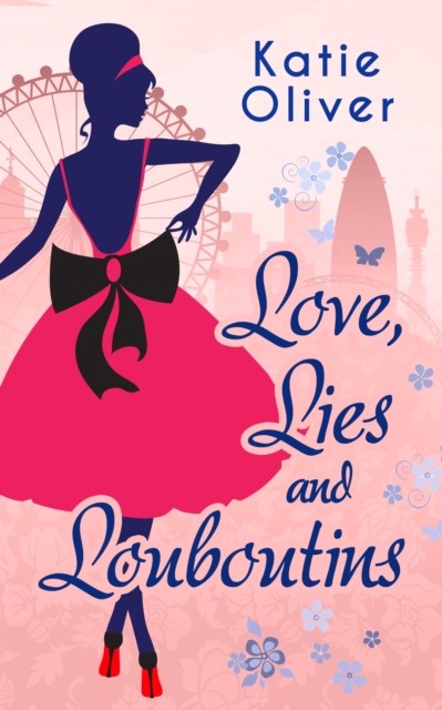 Love, Lies And Louboutins, EPUB eBook