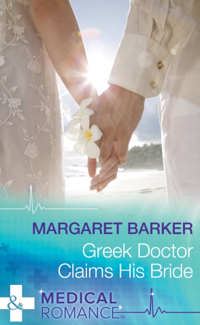 Greek Doctor Claims His Bride, EPUB eBook