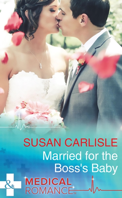Married For The Boss's Baby, EPUB eBook