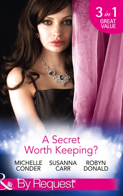 A Secret Worth Keeping? : Living the Charade / Her Shameful Secret / Island of Secrets, EPUB eBook