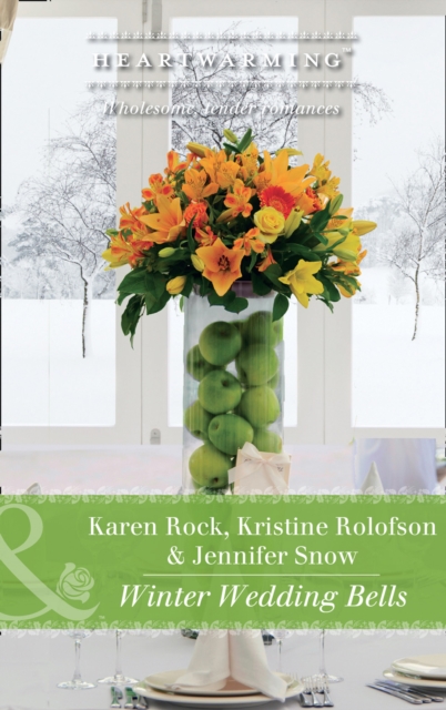 Winter Wedding Bells: The Kiss / The Wish / The Promise (Mills & Boon Heartwarming), EPUB eBook