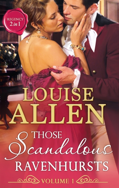 Those Scandalous Ravenhursts : The Dangerous Mr Ryder (Those Scandalous Ravenhursts, Book 1) / the Outrageous Lady Felsham (Those Scandalous Ravenhursts, Book 2), EPUB eBook