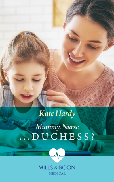 Mummy, Nurse...Duchess?, EPUB eBook