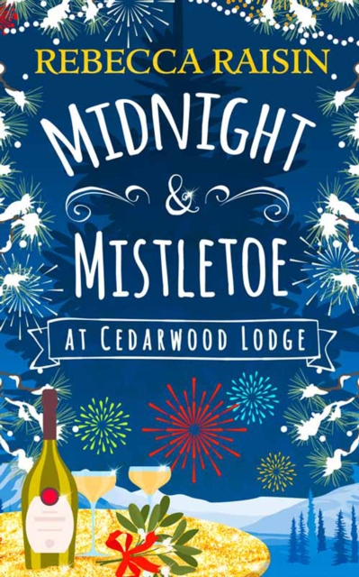 Midnight and Mistletoe at Cedarwood Lodge, EPUB eBook