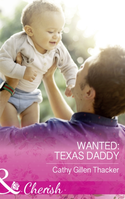 Wanted: Texas Daddy, EPUB eBook