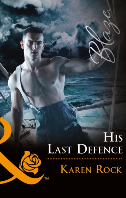 His Last Defense (Mills & Boon Blaze) (Uniformly Hot!, Book 76), EPUB eBook