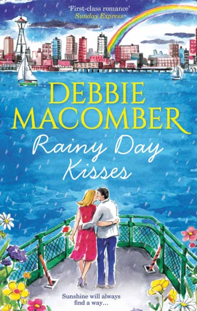 Rainy Day Kisses : Rainy Day Kisses / the First Man You Meet, EPUB eBook