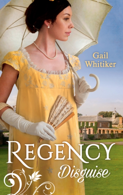 Regency Disguise : No Occupation for a Lady / No Role for a Gentleman, EPUB eBook
