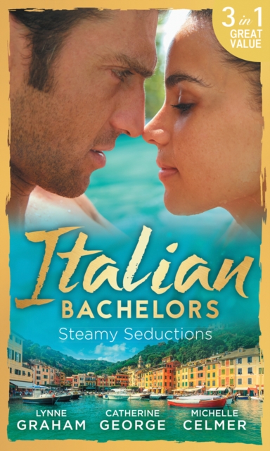 Italian Bachelors: Steamy Seductions, EPUB eBook