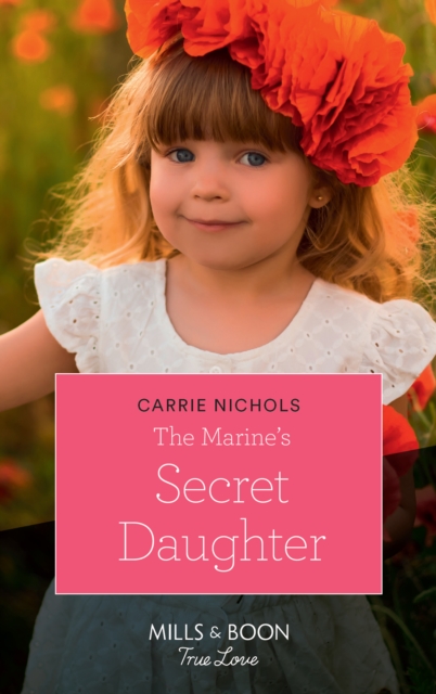 The Marine's Secret Daughter, EPUB eBook