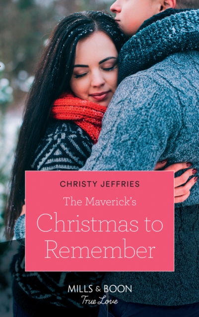 The Maverick's Christmas To Remember, EPUB eBook