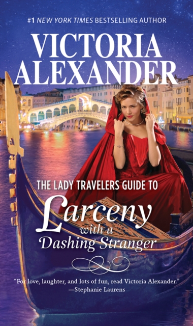 The Lady Travelers Guide To Larceny With A Dashing Stranger, EPUB eBook