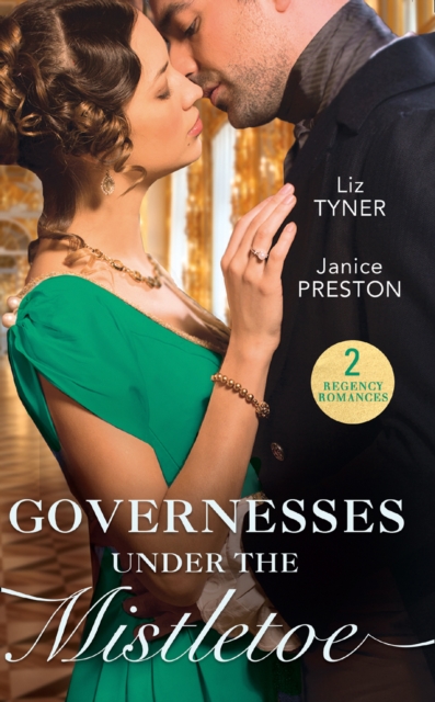 Governesses Under The Mistletoe : The Runaway Governess / the Governess's Secret Baby, EPUB eBook