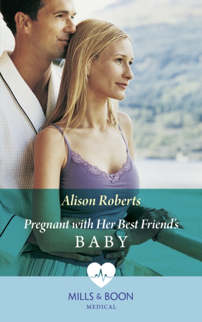 Pregnant With Her Best Friend's Baby, EPUB eBook