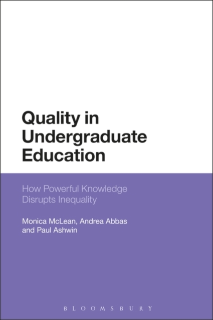 Quality in Undergraduate Education : How Powerful Knowledge Disrupts Inequality, EPUB eBook