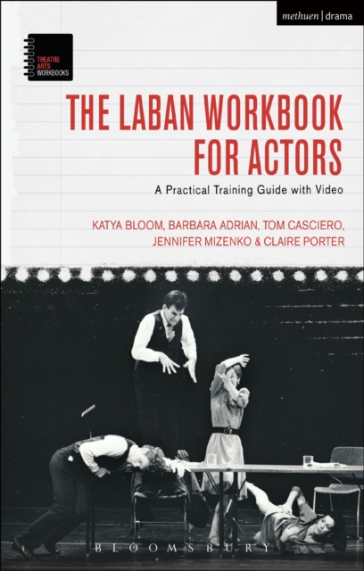 The Laban Workbook for Actors : A Practical Training Guide with Video, PDF eBook
