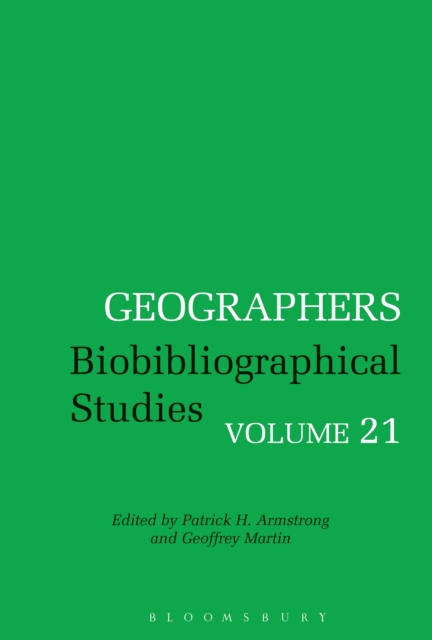Geographers : Biobibliographical Studies, Volume 21, PDF eBook