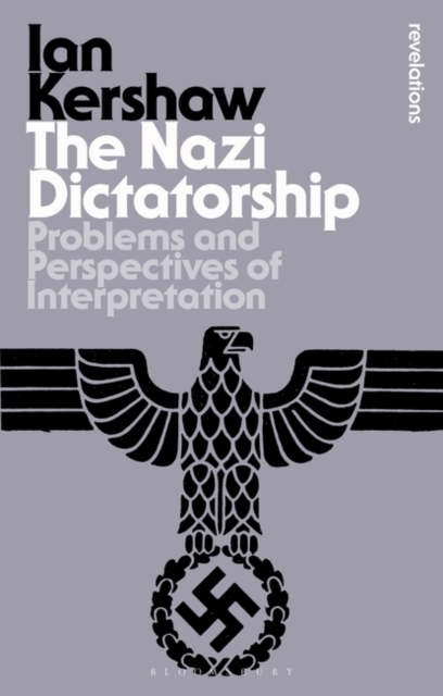 The Nazi Dictatorship : Problems and Perspectives of Interpretation, Paperback / softback Book