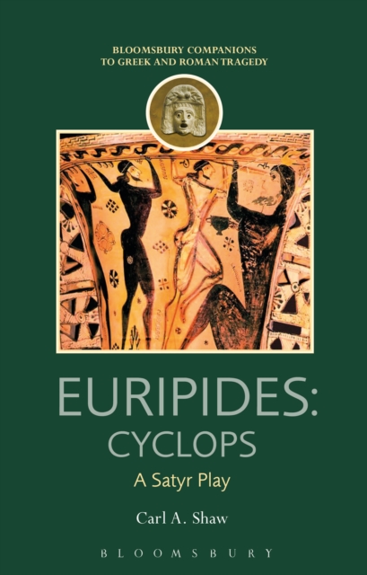 Euripides: Cyclops : A Satyr Play, EPUB eBook