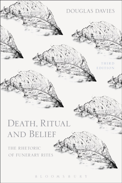 Death, Ritual and Belief : The Rhetoric of Funerary Rites, Paperback / softback Book