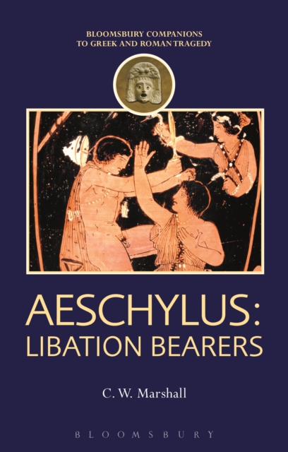 Aeschylus: Libation Bearers, PDF eBook