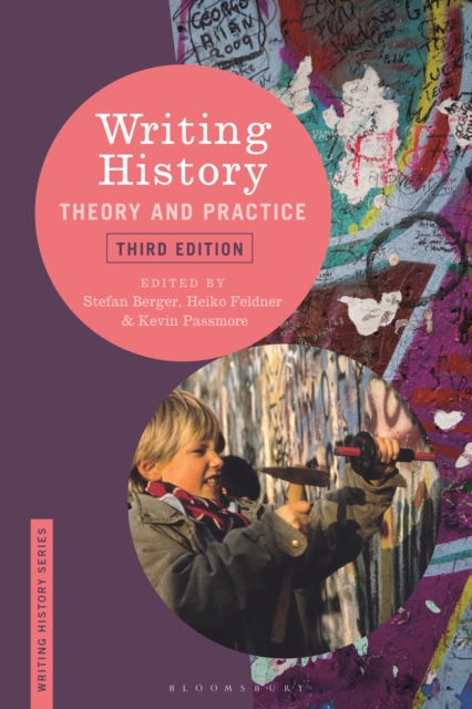 Writing History : Theory and Practice, Paperback / softback Book