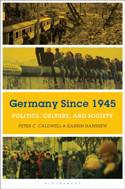 Germany Since 1945 : Politics, Culture, and Society, Paperback / softback Book