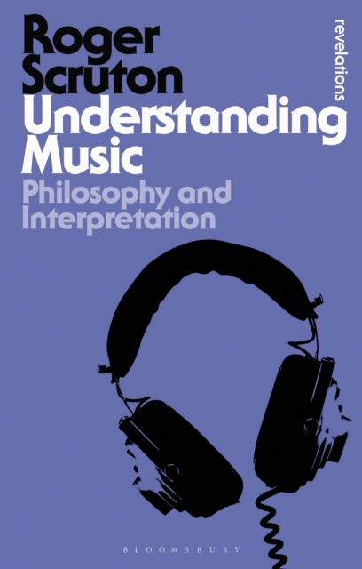 Understanding Music : Philosophy and Interpretation, EPUB eBook