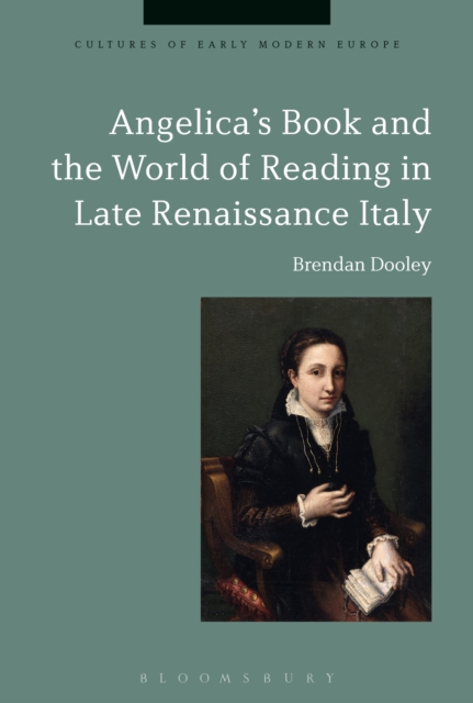 Angelica's Book and the World of Reading in Late Renaissance Italy, PDF eBook