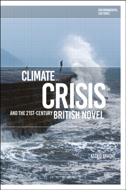 Climate Crisis and the 21st-Century British Novel, EPUB eBook