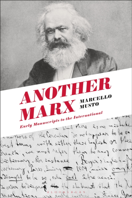 Another Marx : Early Manuscripts to the International, Paperback / softback Book