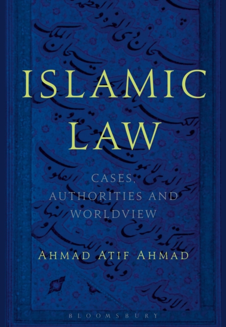 Islamic Law : Cases, Authorities and Worldview, PDF eBook