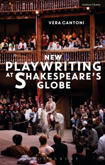New Playwriting at Shakespeare’s Globe, PDF eBook