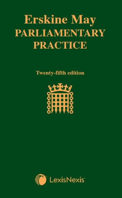 Erskine May: Parliamentary Practice, Hardback Book