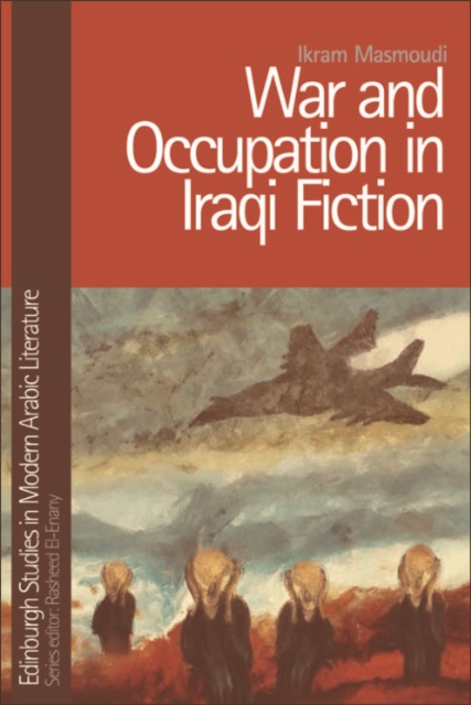 War and Occupation in Iraqi Fiction, EPUB eBook