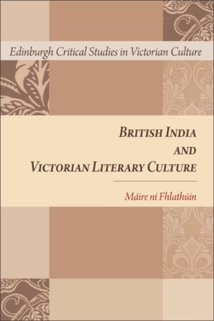 British India and Victorian Literary Culture, EPUB eBook