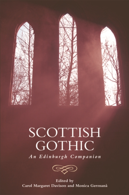 Scottish Gothic : An Edinburgh Companion, EPUB eBook