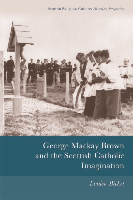 George Mackay Brown and the Scottish Catholic Imagination, EPUB eBook