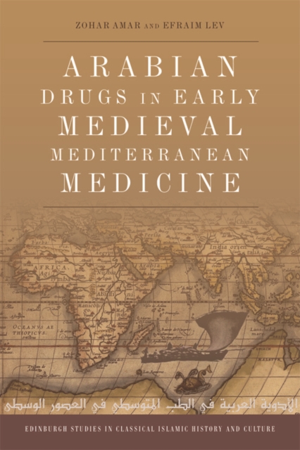 Arabian Drugs in Early Medieval Mediterranean Medicine, EPUB eBook