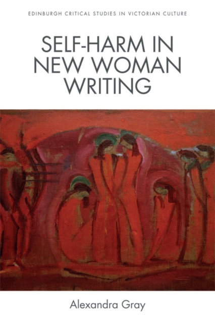 Self-Harm in New Woman Writing, EPUB eBook