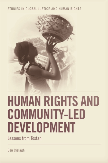 Human Rights and Community-LED Development : Lessons from Tostan, Electronic book text Book