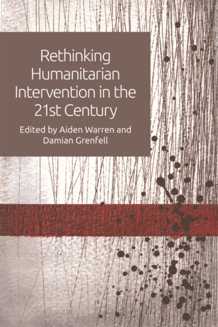 Rethinking Humanitarian Intervention in the 21st Century, EPUB eBook